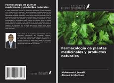 Buchcover von Farmacología de plantas medicinales y productos naturales
