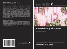 Couverture de Cosméticos y vida sana