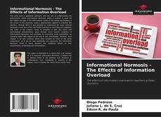 Copertina di Informational Normosis - The Effects of Information Overload