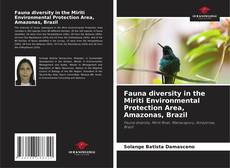 Copertina di Fauna diversity in the Miriti Environmental Protection Area, Amazonas, Brazil