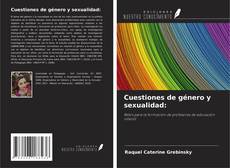 Couverture de Cuestiones de género y sexualidad: