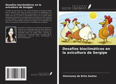 Couverture de Desafíos bioclimáticos en la avicultura de Sergipe