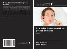 Couverture de Exacerbaciones asmáticas graves en niños