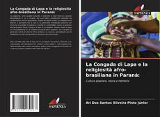 Buchcover von La Congada di Lapa e la religiosità afro-brasiliana in Paraná: