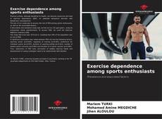Buchcover von Exercise dependence among sports enthusiasts
