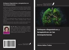 Buchcover von Enfoques diagnósticos y terapéuticos en las bronquiectasias