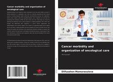 Buchcover von Cancer morbidity and organization of oncological care