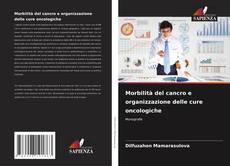Buchcover von Morbilità del cancro e organizzazione delle cure oncologiche
