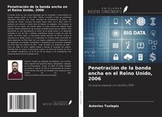 Обложка Penetración de la banda ancha en el Reino Unido, 2006