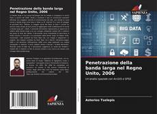 Buchcover von Penetrazione della banda larga nel Regno Unito, 2006