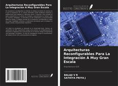 Capa do livro de Arquitecturas Reconfigurables Para La Integración A Muy Gran Escala 