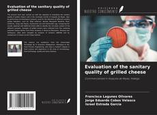 Обложка Evaluation of the sanitary quality of grilled cheese