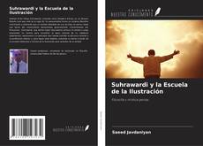 Copertina di Suhrawardi y la Escuela de la Ilustración