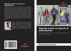 Popular youth in search of alternatives的封面