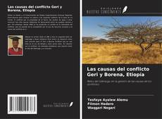 Couverture de Las causas del conflicto Geri y Borena, Etiopía