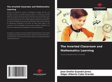 Buchcover von The Inverted Classroom and Mathematics Learning