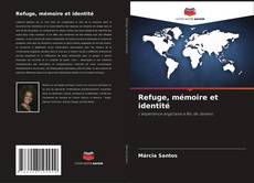 Buchcover von Refuge, mémoire et identité