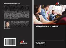 Borítókép a  Abbigliamento Arkaik - hoz