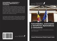 Copertina di Inmunidades, exenciones y beneficios diplomáticos y consulares