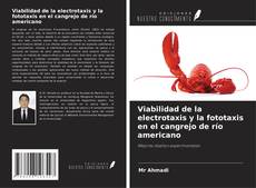 Couverture de Viabilidad de la electrotaxis y la fototaxis en el cangrejo de río americano