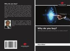 Borítókép a  Why do you buy? - hoz