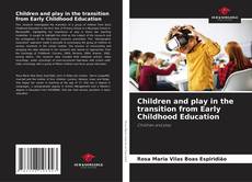 Borítókép a  Children and play in the transition from Early Childhood Education - hoz