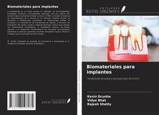 Buchcover von Biomateriales para implantes