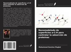 Copertina di Nanomodelado de superficies a-C:H para controlar la adsorción de proteínas