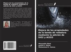 Buchcover von Mejora de las propiedades de la banda de rodadura mediante la adición de SiO2 y Al2O3