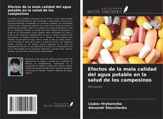 Buchcover von Efectos de la mala calidad del agua potable en la salud de los campesinos