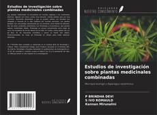 Buchcover von Estudios de investigación sobre plantas medicinales combinadas