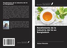Buchcover von Rendimiento de la industria del té en Bangladesh