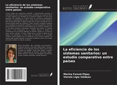 Copertina di La eficiencia de los sistemas sanitarios: un estudio comparativo entre países