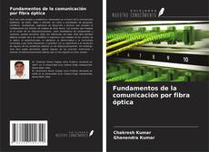 Copertina di Fundamentos de la comunicación por fibra óptica