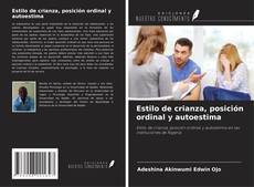 Copertina di Estilo de crianza, posición ordinal y autoestima