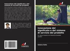 Capa do livro de Innovazione del significato e del sistema di servizio del prodotto 