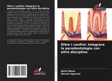 Обложка Oltre i confini: Integrare la parodontologia con altre discipline