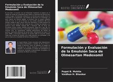 Buchcover von Formulación y Evaluación de la Emulsión Seca de Olmesartan Medoxomil