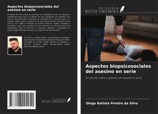 Copertina di Aspectos biopsicosociales del asesino en serie