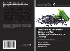 Copertina di Insecticidas botánicos para el control de(Alocypha bimaculata Jacoby)