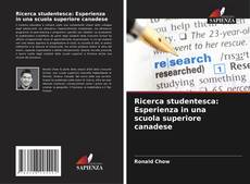 Обложка Ricerca studentesca: Esperienza in una scuola superiore canadese