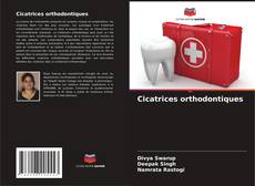 Обложка Cicatrices orthodontiques