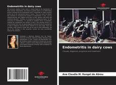 Bookcover of Endometritis in dairy cows