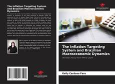 Buchcover von The Inflation Targeting System and Brazilian Macroeconomic Dynamics