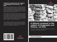 Buchcover von A didactic proposal in the subject of Geography and History, 1st ESO.