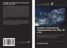 Buchcover von Gestión avanzada de reclamaciones con PNL, RI y ML