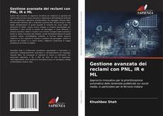 Обложка Gestione avanzata dei reclami con PNL, IR e ML