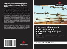 Bookcover of The Non-refoulement Principle and the Contemporary Refugee Crisis