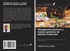 Buchcover von Mutagénesis química y mejora genética de plantas tropicales