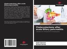 Buchcover von Cholecystectomy after acute biliary pancreatitis